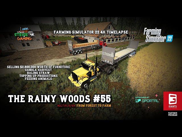 The Rainy Woods/#55/Selling $2,800,000 Worth Of Furniture/Canola Harvest/Baling/FS22 4K Timelapse