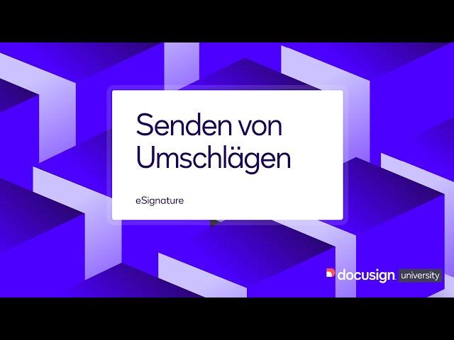 Docusign eSignature: Senden von Umschlägen