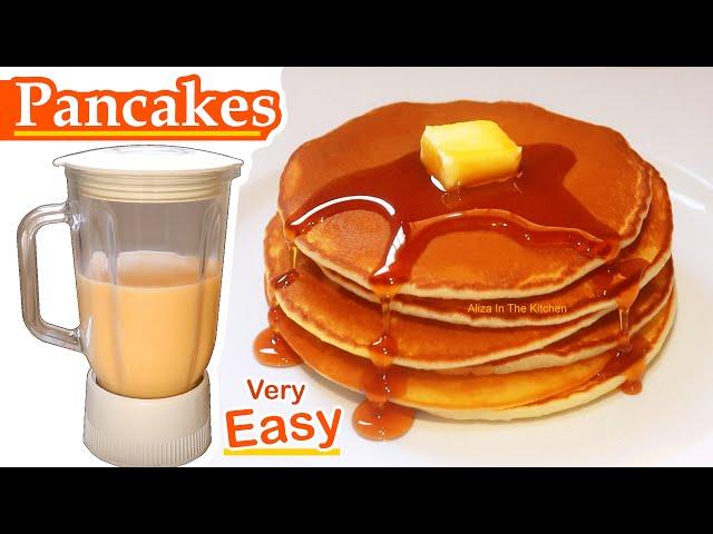 Pancakes Recipe in Blender | Easy Pancake Recipe | How to Make Pancakes