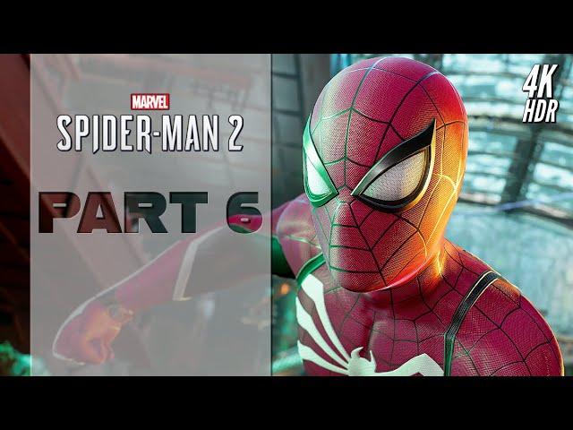 Spider-Man 2 (PS5) Walkthrough Part 6 - [4K/60FPS HDR]【No Commentary】