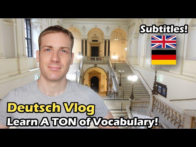  Listen to Natural GERMAN Input! ️An der Universität Wien 1/2