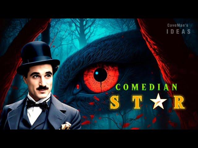 CHARLIE  CHAPLIN  [ Hollywood Comedian ] - An Inspirational Story