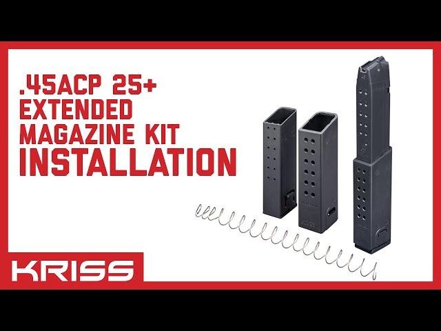 KRISS MagEx .45ACP 25+ Extended Magazine Kit Installation