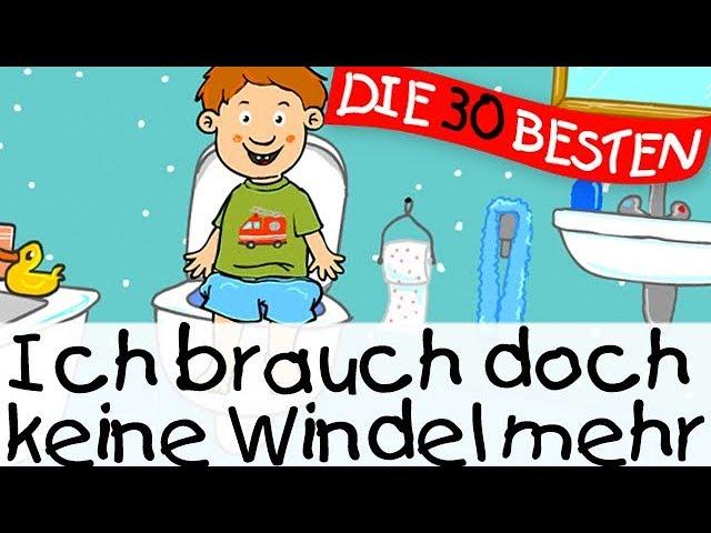 ️ Ich brauch doch keine Windel mehr || Lernlieder zum Mitsingen