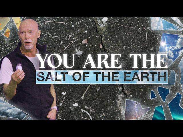 You Are the Salt of the Earth | Blessed | Mark Moore