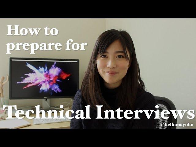 How to prepare for Technical Interviews