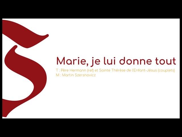 Marie, je lui donne tout - Martin Szersnovicz  - Vox Laetitiae