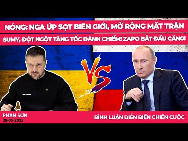 NÓNG: Nga úp sọt biên giới, mở rộng mặt trận Sumy, đột ngột tăng tốc đánh chiếm! Zapo bắt đầu căng!