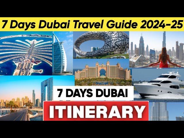 7 days Dubai Itinerary | Top Attractions to visit in Dubai 