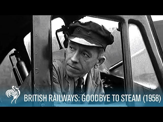 British Railways: Goodbye To Steam aka Railway Modernisation (1958) | British Pathé