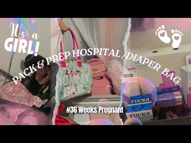 PACK & PREP HOSPITAL/DIAPER BAG /36 WEEKS PREGNANT