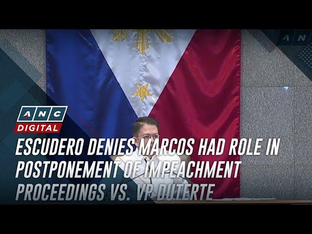 Escudero denies Marcos had role in postponement of impeachment proceedings vs. VP Duterte | ANC