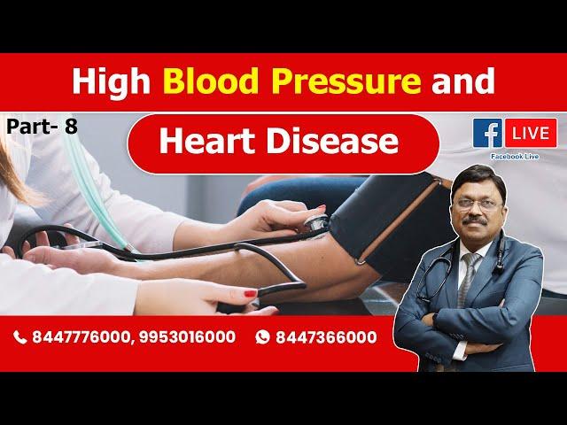 High Blood Pressure and Heart Disease (Facebook Live: Part - 8) | Dr. Bimal Chhajer | Saaol