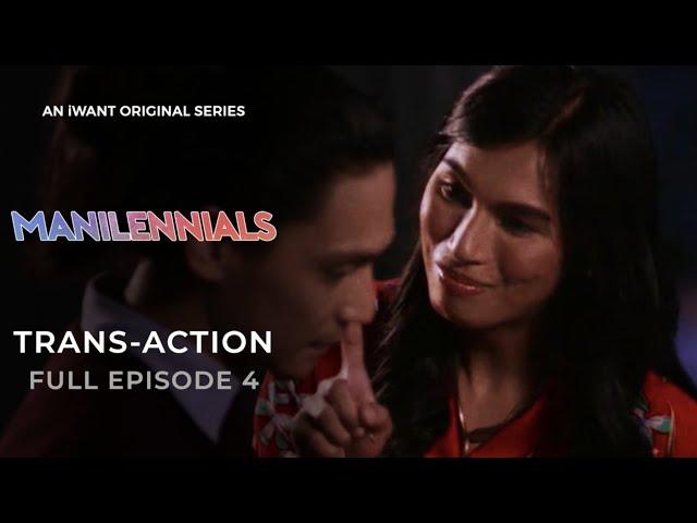 Trans-action | Manilennials Full Episode 4 | iWant Original Series