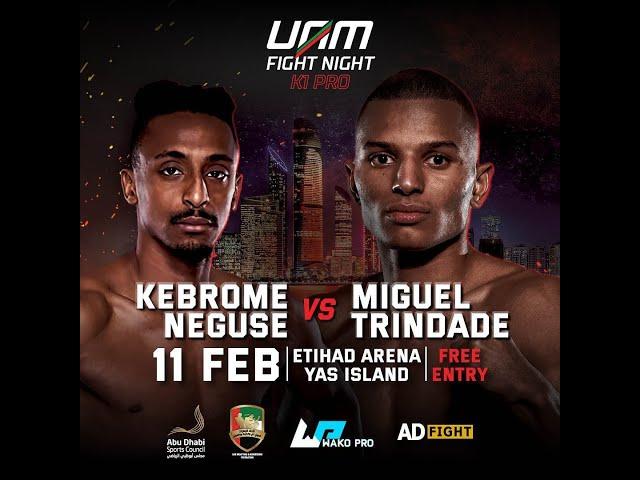 UAM Fight Night K1 PRO| Miguel Trindade VS Kebrome Neguse | K1 Profesional -67KG 〽️