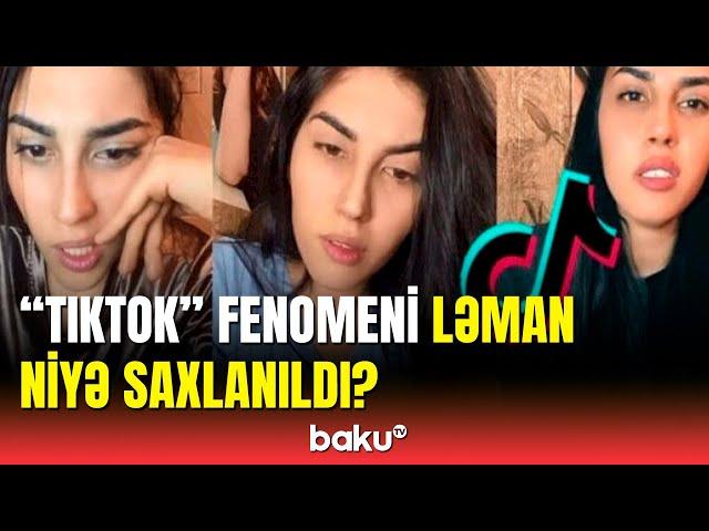 "TikTok"er Ləmanın saxlanması ilə bağlı DİN-dən açıqlama