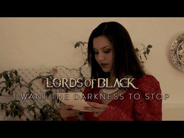 Lords Of Black "I Want The Darkness To Stop" - Official Music Video