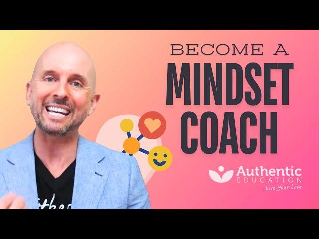 Could You Become A Mindset Coach NOW?