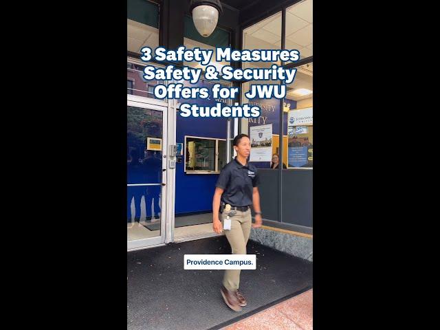 3 Safety Measures Safety and Security Offers for JWU Students