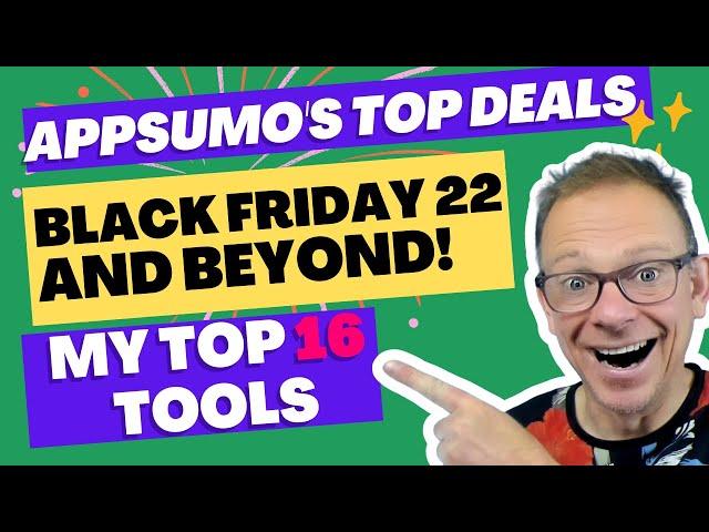 AppSumo Black Friday Deals: My Top 16 Software Tools