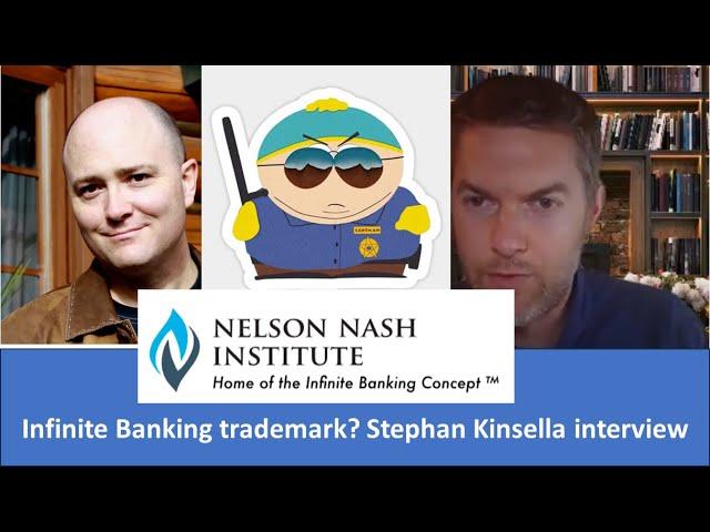 Trademarking the Infinite Banking Concept? Stephan Kinsella interview