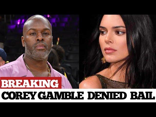 Kendall’s Worst Nightmare: Corey Gamble’s Bail Denied!