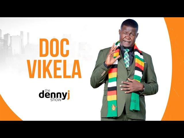 Ep.70| Doc Vikela 'The President' Addresses The Nation |The Denny J Show