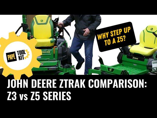 Comparing the Z3 and Z5 Zero Turn Mowers from John Deere