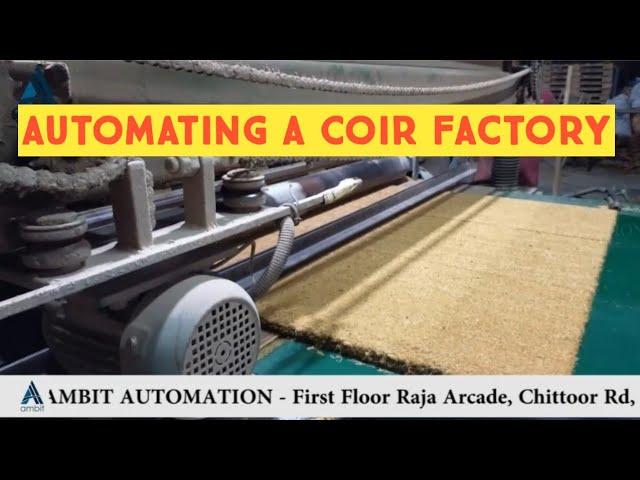 How to Automate a Coir Factory?