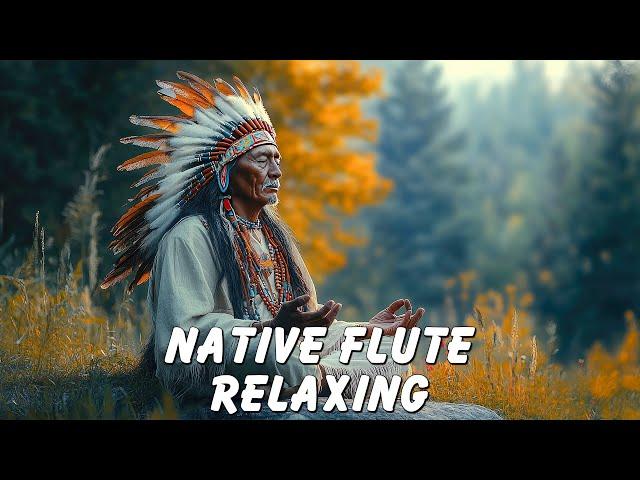 Deep Meditation Music - Native American Healing Flute Music for Relax Mind Body, Inner Peace