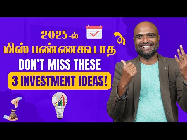3 Game-Changing Investment Ideas for 2025 – Don't Miss Out!