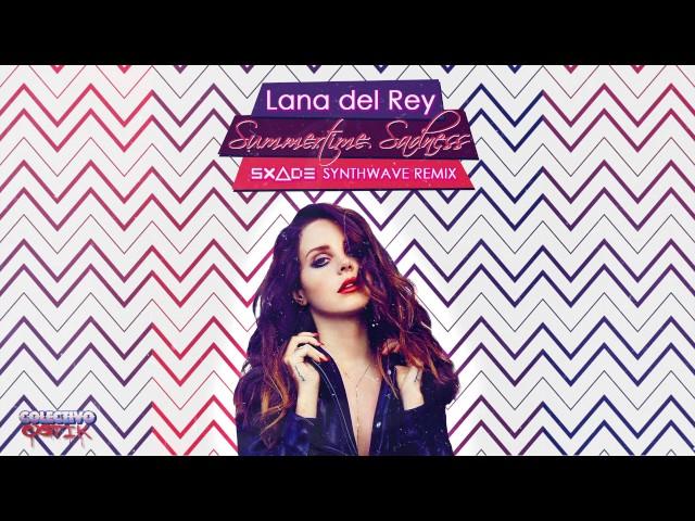 Lana del Rey - Summertime Sadness (SxAde Synthwave Version) | 80s