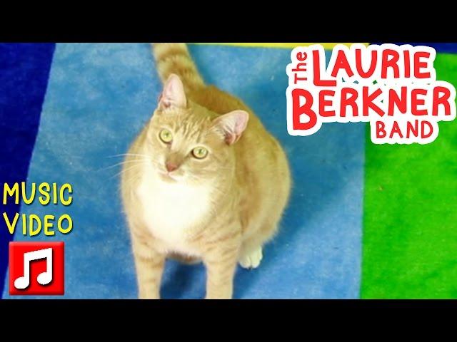 Best Kids Songs - "The Cat Came Back"  by Laurie Berkner