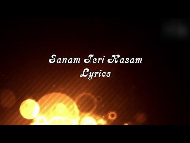 NEW 2020 ️SONG SANAM TERI KASAM 2 LYRICS ️ #song2020 #sanamterikasam2