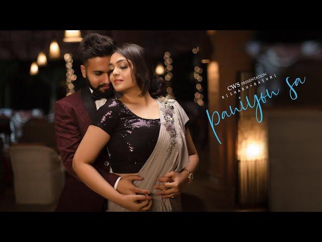 Pre wedding video | Paniyon Sa | Rishabh & Rashmi | Prewedding Video (Film) in Kolkata | CWS