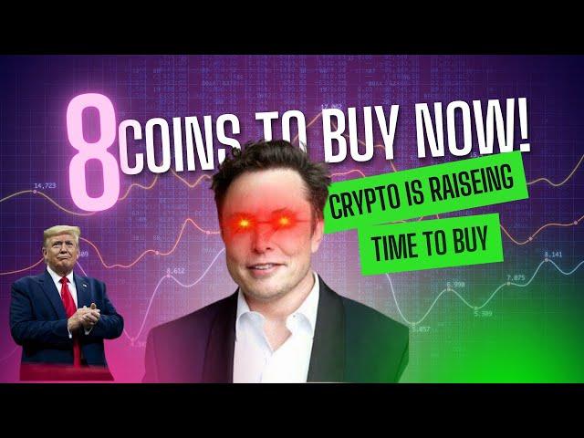 Top 8 CRYPTO COINS to Invest in NOW?