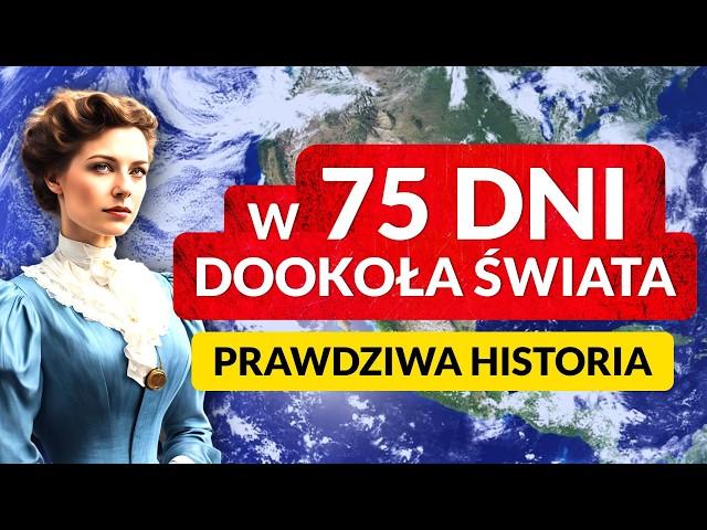 KTO WYGRAŁ WYŚCIG? ◀ W 75 dni DOOKOŁA ŚWIATA - AUDIOBOOK  Prawdziwa historia