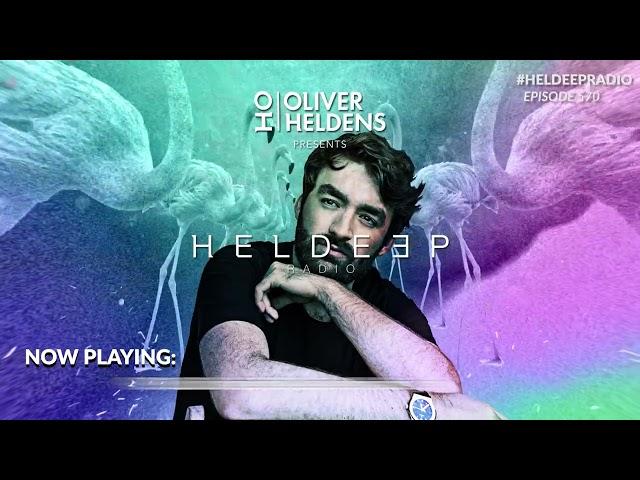 Oliver Heldens - Heldeep Radio #570