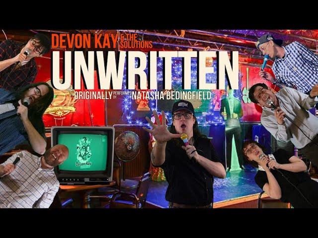 Devon Kay & The Solutions "Unwritten" (Official Music Video)