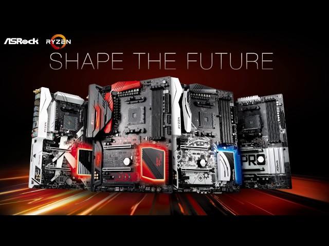 Shape The Future- ASRock AM4 Motherboards