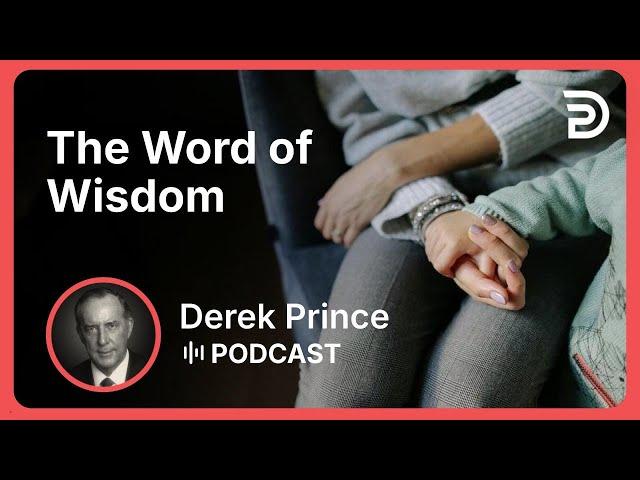 The Word of Wisdom | Part 2 - Gifts of the Spirit | Podcast