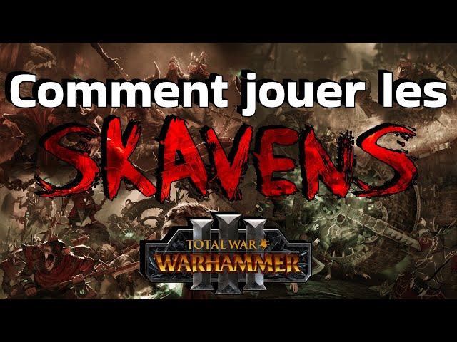 Comment jouer les Skavens sur Total War Warhammer 3 ? Guide des factions - NeoTalk