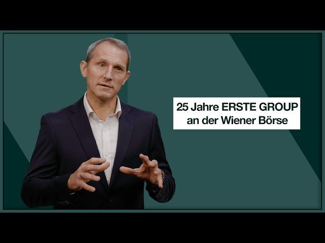 25 Jahre ERSTE GROUP an der Wiener Börse