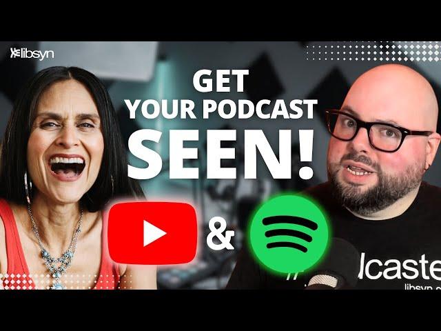 How to Get Your Video Podcast on YouTube (and Spotify!)
