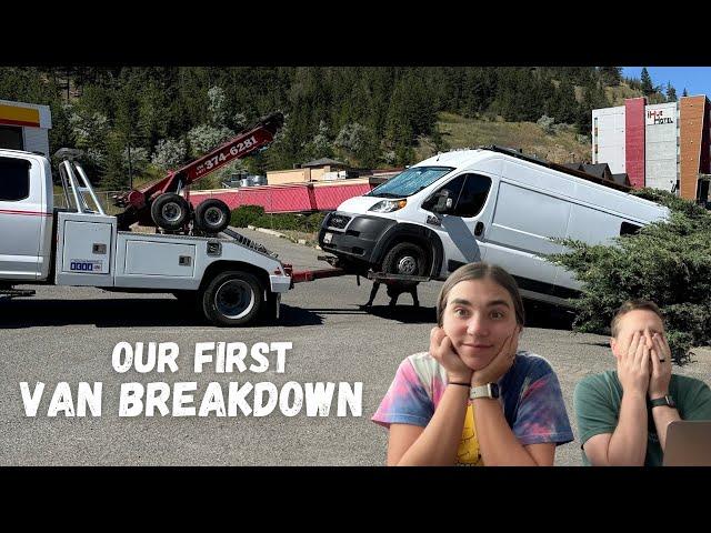 The one where our VAN BREAKS DOWN