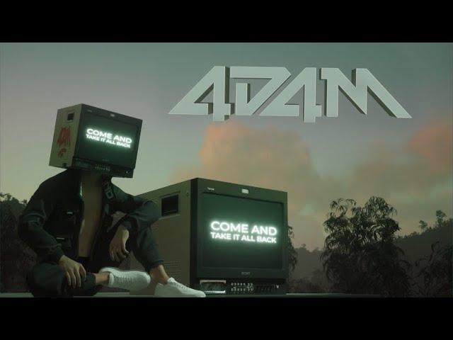 4D4M - Come And Take It All Back  [Dubstep]