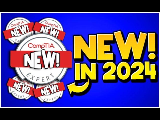 BRAND NEW CompTIA Certifications 2024.