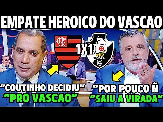 PÓS JOGO! IMPRENSA RASGA ELOGIOS AO VASCO! EMPATE NA RAÇA! COUTINHO DECIDIU! NOTICIA DO VASCO HOJE!