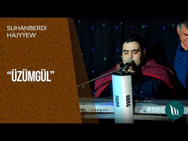 Suhanberdi Hajyyev - Uzumgul | 2019