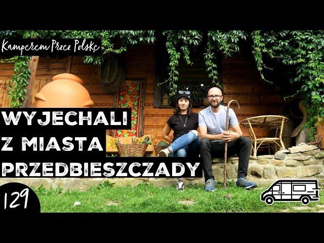 WYJECHALI Z MIASTA PRZEDBIESZCZADY